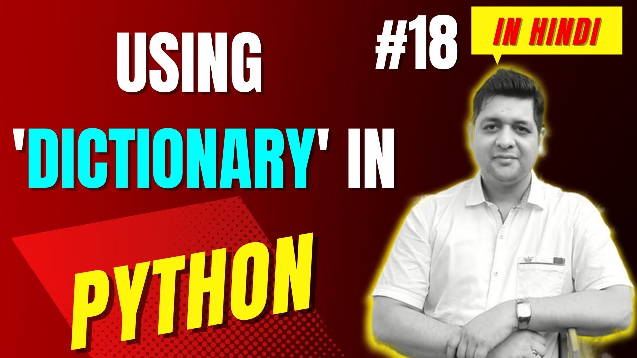 Using Dictionary in Python || Complete Python Tutorial For Beginners in Hindi (With Notes) #18
