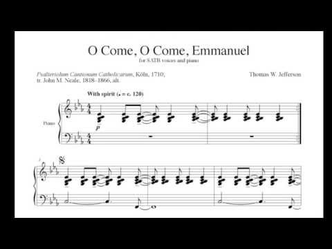 O Come O Come Emmanuel - Thomas W. Jefferson