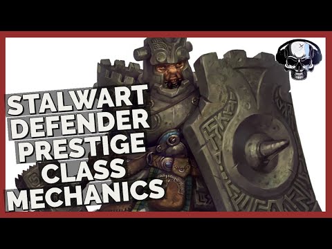 Pathfinder: WotR (Beta) - Stalwart Defender Prestige Class Mechanics/Overview