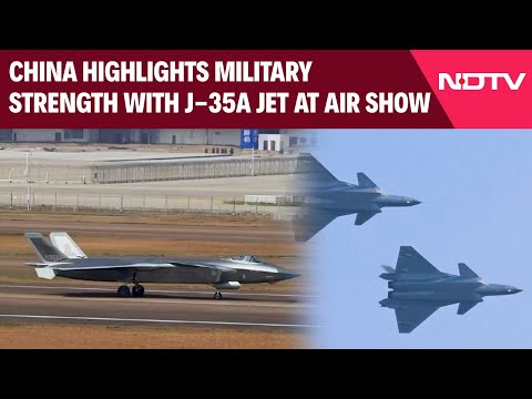 China Airshow | China Showcases J-35A Stealth Fighter, Strengthens Military Influence
