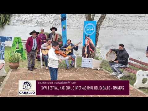 Metán: Lanzamientodel XXVII Festival Nacional e Internacional del Caballo en Trancas - Tucumán
