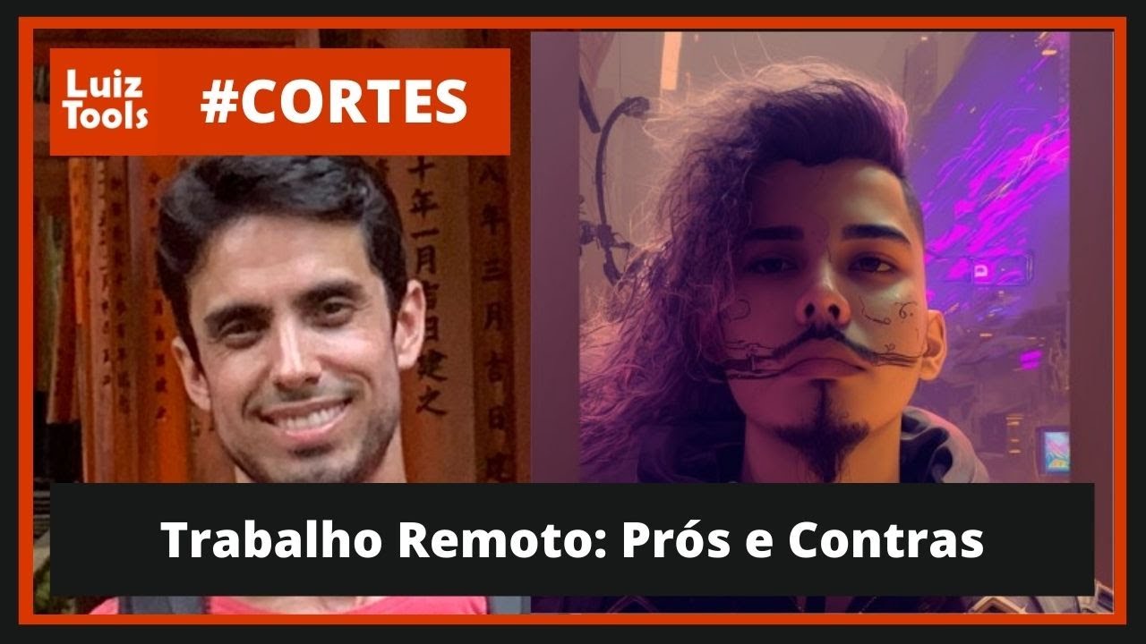 [Cortes] Vantagens e desvantagens do trabalho remoto (Jefferson Luiz)