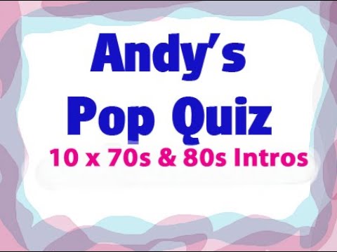 Pop Quiz 166 - 10 x 70s/80s Intros