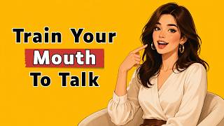 Train Your Mouth to Talk | Slow English Shadowing | Speaking & Listening Practice | English Podcast
