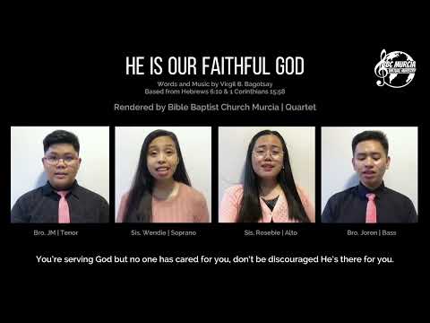 He is Our Faithful God | Bible Baptist Church Murcia | Quartet