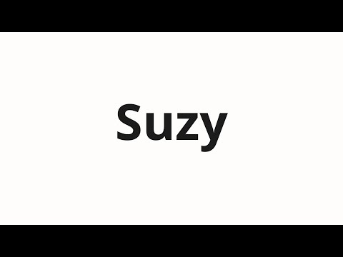 How to pronounce Suzy