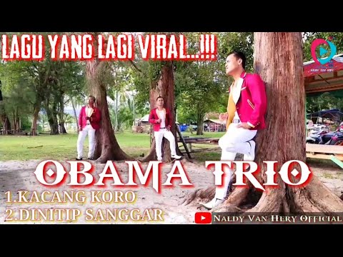 LAGU YANG LAGI VIRAL||OBAMA TRIO-KACANG KORO&NATINITIP SANGGAR||ASLI MALLITING