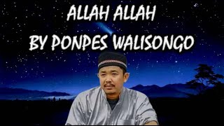 Download lagu ALLAH ALLAH BY PONPES WALISONGO... mp3
