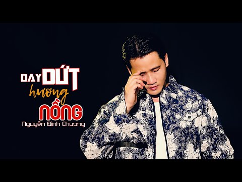Day dứt hương nồng - Nguyễn Đình Chương