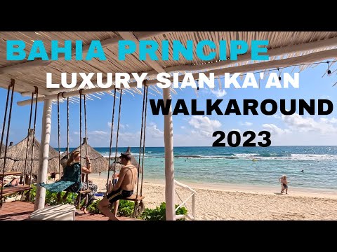 Bahia Principe Luxury Sian Ka'an Walkaround 2023 Mexico Beach All Inclusive Vacation