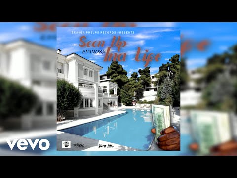 Eminoxx - Soon Up Ina Life (Official Audio)