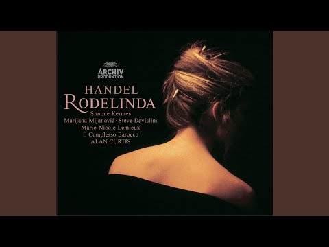 Handel: Rodelinda / Act 1 - Lo farò; dirò: spietato