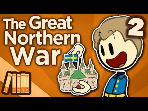 Great Northern War - A Good Plan - Extra History - Part 2