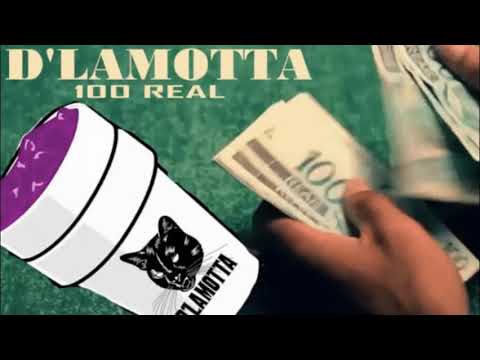D'LAMOTTA - 100 REAL