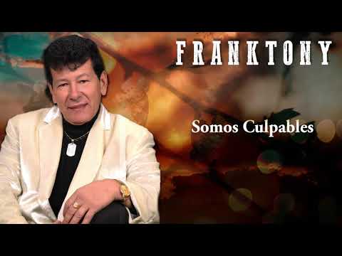 Franktony - Somos Culpables (Audio Oficial)