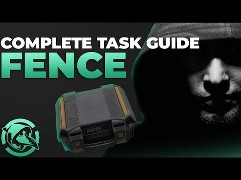 Complete Fence Task Guide | 12.6 - Escape from Tarkov
