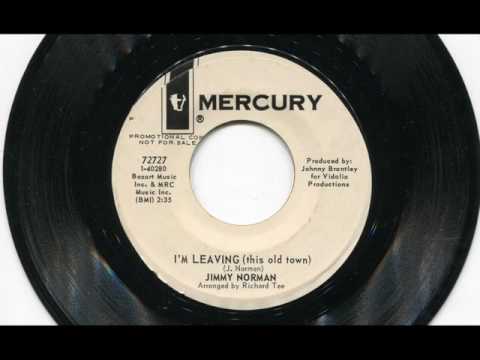 JIMMY NORMAN - I'm leaving (this old town) - MERCURY