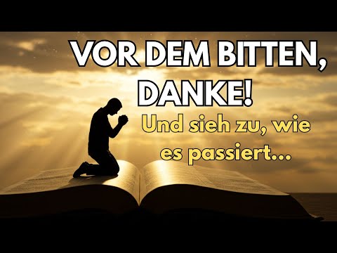 Dankbarkeit – Dein täglicher Schlüssel zu einem gesegneten Leben.