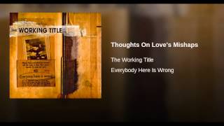 Thoughts On Love's Mishaps