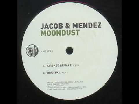 Jacob & Mendez - Moondust (Airbase Remix)