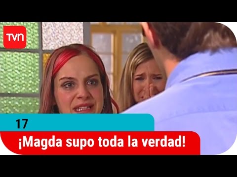 17 | T01E38: ¡Magda supo toda la verdad!