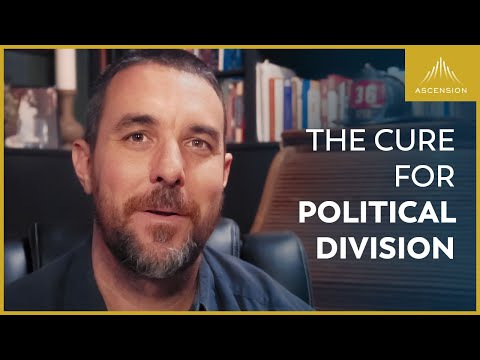 The Cure for Political Division