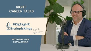 Right Career Talks:  Next generation outplacement