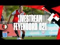 LIVE 15:00 uur | Feyenoord O21 - PEC Zwolle O21 | FA 2022-2023