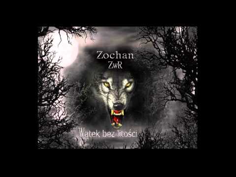Zochan ZwR feat Mc Bebik, Gruby - Wena