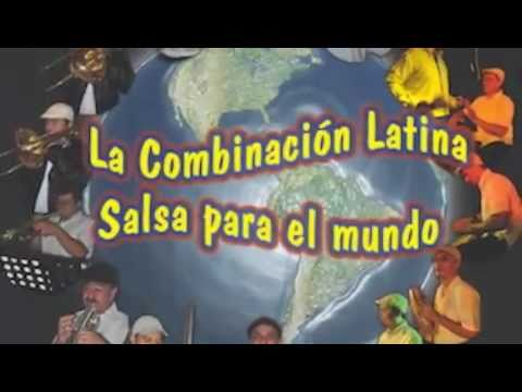 Salsa para el mundo - Combinacion Latina