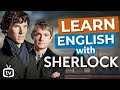 Learn British English with Sherlock