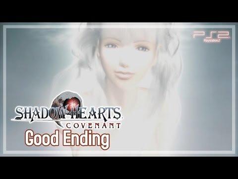 Shadow Hearts ： Covenant 【PS2】 Good Ending