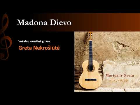 Greta Nekrošiūtė - Madona Dievo