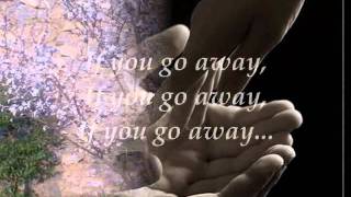 Video thumbnail of "If You Go Away - With Lyrics - Dusty Springfield"