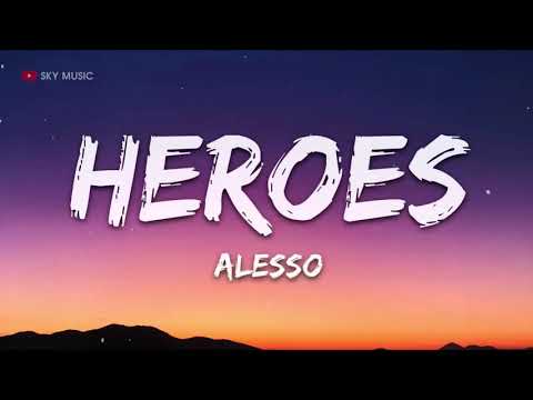 Alesso, Tove Lo - Heroes (Lyrics) we could be -  1 hour lyrics