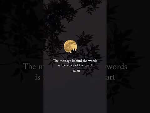 The message behind the words is the voice of the heart—Rumi #shorts #shortsfeed #rumipoetry