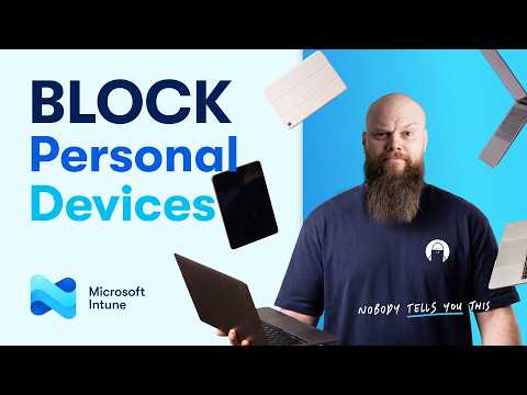 Intune: Block Personal Device Enrollment Intune: Block Personal Device Enrollment