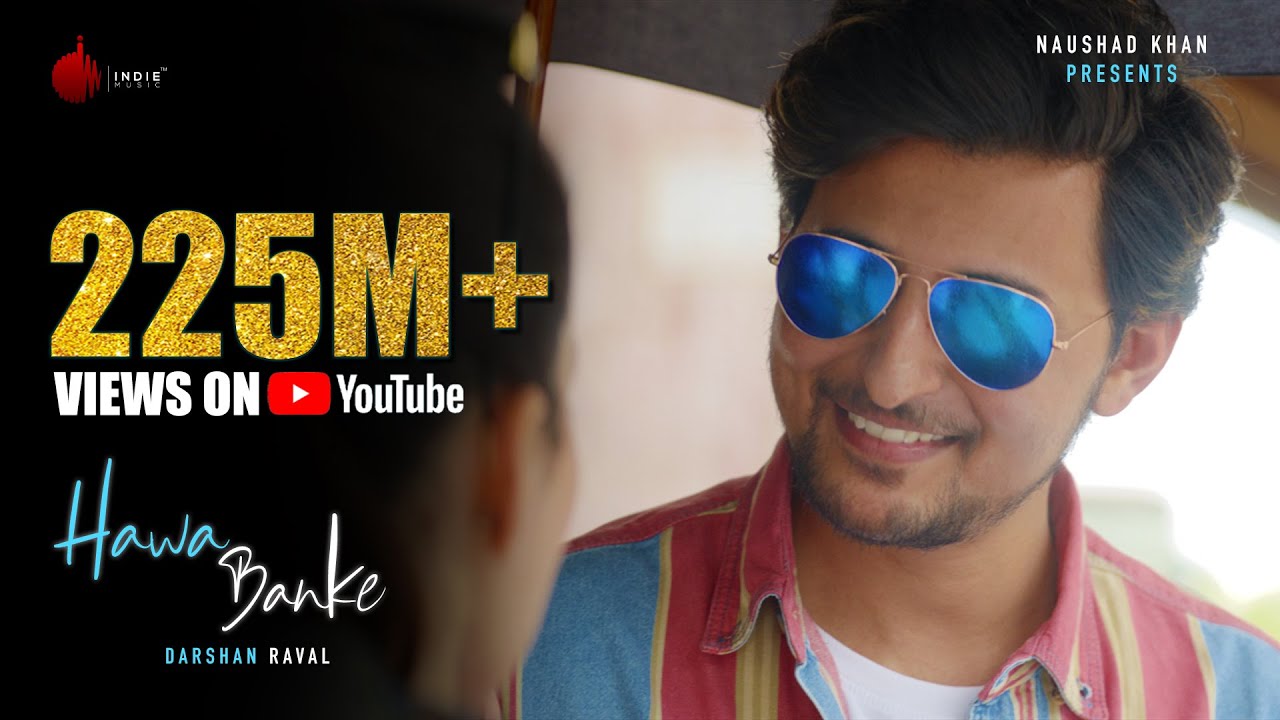 Darshan Raval - Hawa Banke | Official Music Video | Nirmaan |