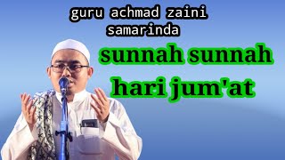 Download lagu guru achmad zaini samarinda || sunnah sunnah hari jum'at #guruzaini #sunnah #jumat #hari mp3