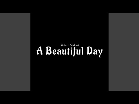 Thumbnail for A Beautiful Day video