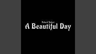 A Beautiful Day