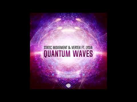 Static Movement & Vertex - Quantum Waves