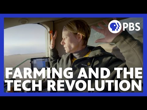 Future of Work | Farming and the Technological Revolution | PBS