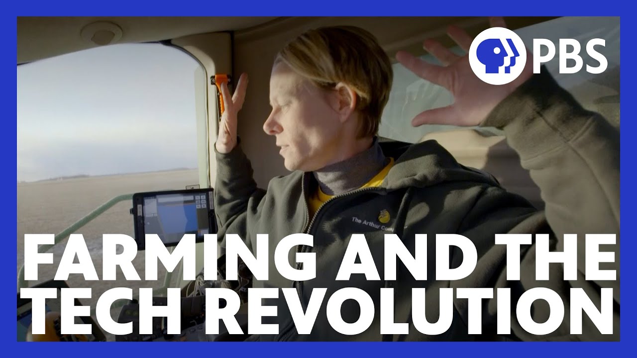 Future of Work | Farming and the Technological Revolution | PBS
