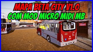????Gameplay Mapa Beta City V1.0 Com Apache Vip IV MIDI MB | Proton Bus Simulator | Jogo de Ônibus