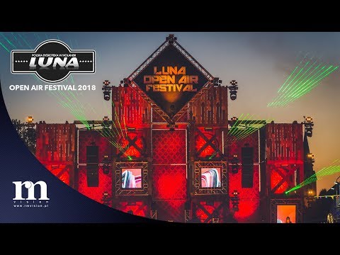 LUNA Open Air Festival 2018 | OFFICIAL AFTERMOVIE | 4K