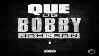 Que - OG Bobby Johnson ATL (Remix) Feat. T I & Jeezy