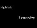 Nightwish Sleepwalker Lyrics