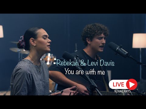 LIVE worship in Hebrew recorded at Yuval - Levi and Rebekah Davis - You are with me I אתה עמדי