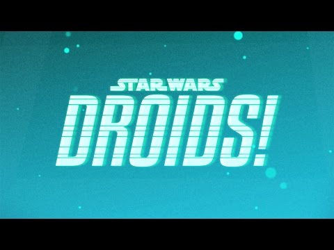 Star Wars: Droids!